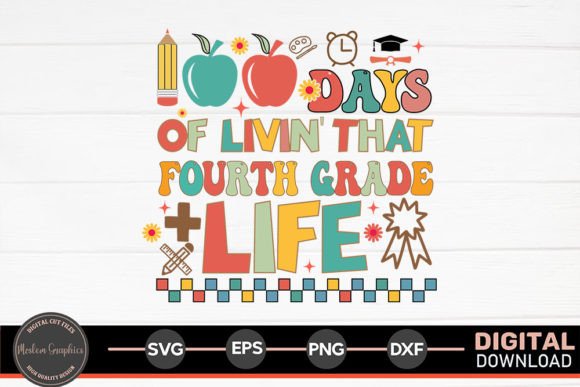 100 Days of Livin That Fourth Grade SVG: Graphics for Crafts