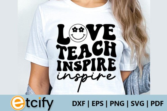 Love Teach Inspire Retro SVG for Crafts & Graphics