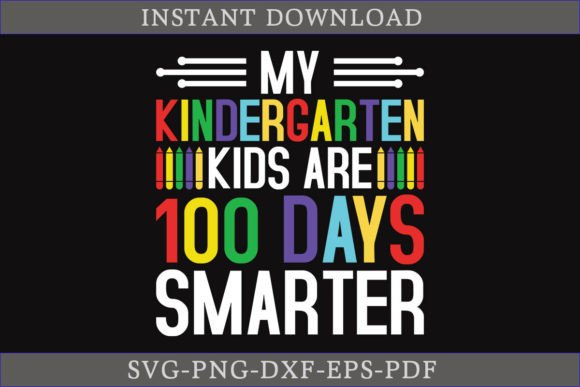 My Kindergarten Kids 100 Days Graphics for Crafts
