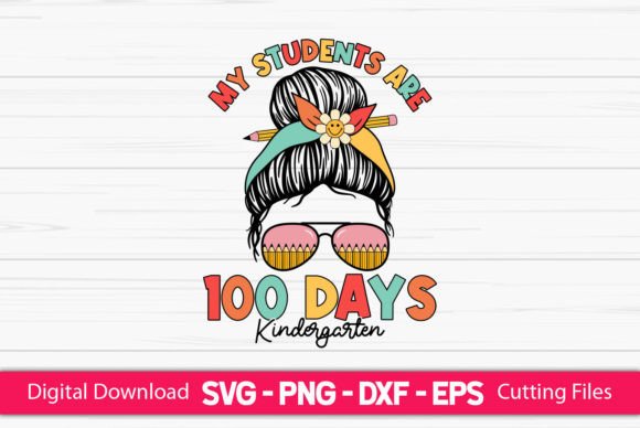 My Students Are 100 Days Graphics for Crafts