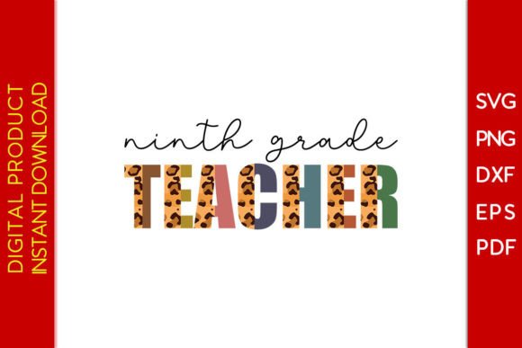 Ninth Grade Teacher Leopard Graphics for Crafts