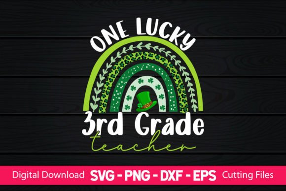 One Lucky 3rd Grade Teacher Graphics & Crafts Review