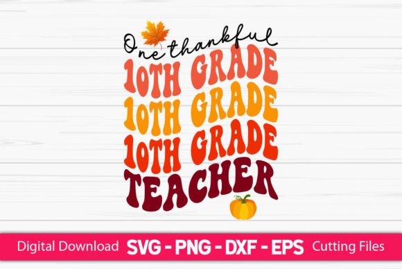 One Thankful 10th Grade Teacher Graphics Crafts