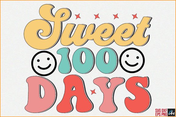 Retro Sweet 100 Days SVG: Crafts & Graphics