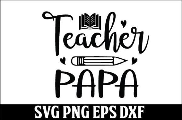 Reviewing Teacher Papa SVG for Embroidery Projects