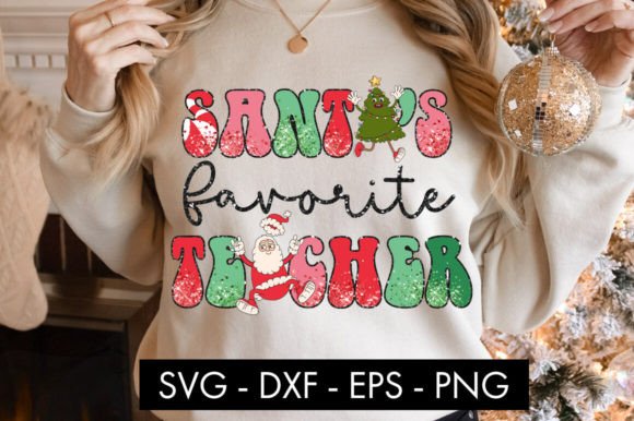 Santa's Favorite Teacher PNG: Crafts & Graphics