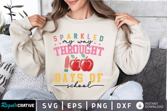 Sparkled My Way Throught 100 Days Graphics for Crafts