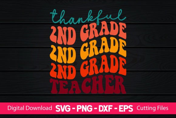 Thankful 2nd Grade Teacher Graphics for Crafts