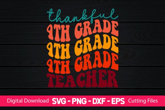 Thankful 4th Grade Teacher Graphics for Crafts